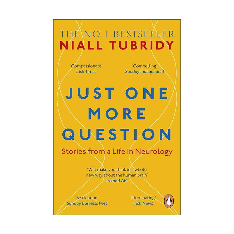英文原版 Just One More Question 你怎么了 一位神经科医生的30年诊疗手记 尼尔·图布里迪 英文版 进口英语原版书籍