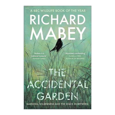 英文原版 The Accidental Garden 意外的花园 花园 荒野与中间地带 理查德·梅比 自然写作 英文版 进口英语原版书籍