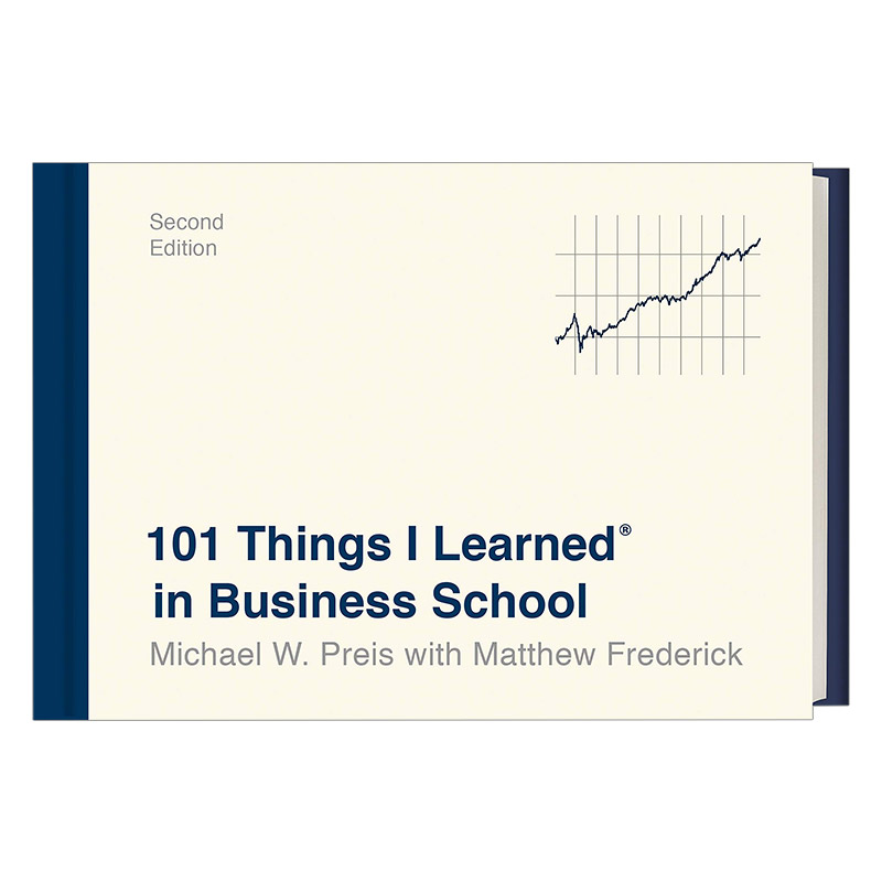 英文原版 101 Things I Learned in Business School Second Edition 我在商学院学到的101件事 精装 英文版 进口英语原版书籍