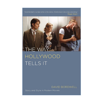 英文原版 Way Hollywood Tells It 好莱坞的叙事方法 现代电影中的故事与风格 世界电影史作者David Bordwell 英文版 进口英语原版
