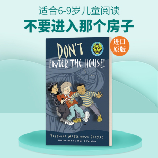 Enter 书 进口英语原版 Veronika Don Martenova House the 英文版 英文原版 不要进入那个房子 Charles 半小时惊奇故事桥梁书