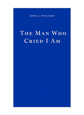英文原版 The Man Who Cried I Am 高喊我是的男人 John A. Williams 英文版 进口英语原版书籍