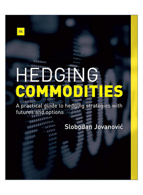 英文原版 Hedging Commodities 套期保值商品 套期保值策略实用指南 英文版 进口英语原版书籍