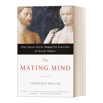 英文原版 The Mating Mind 求偶思维 性选择对人性进化的影响 心理学 Geoffrey Miller 英文版 进口英语原版书籍