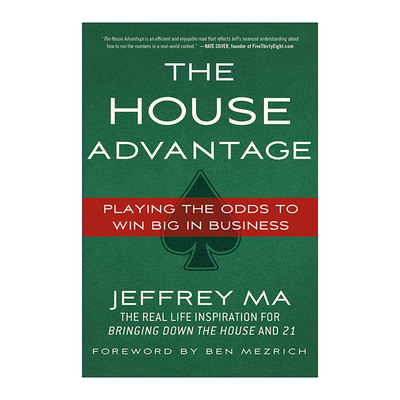 英文原版 The House Advantage Playing the Odds to Win Big In Business 大概率思维 人生赢家都是概率赢家 数字信徒 英文版