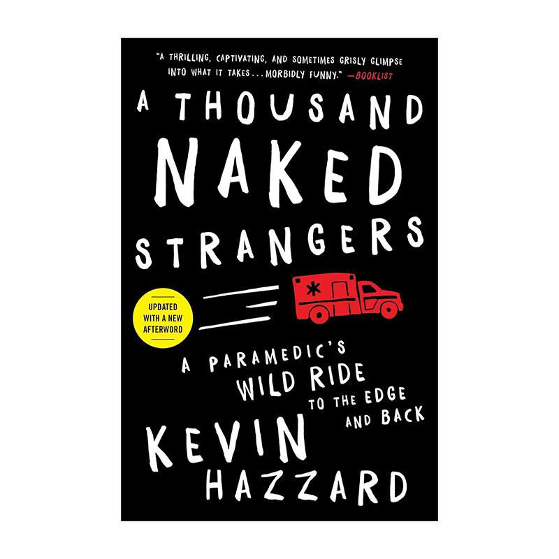 英文原版 A Thousand Naked Strangers 一千个陌生人的生与死 急救员亲述十年救护生涯 英文版 进口英语原版书籍
