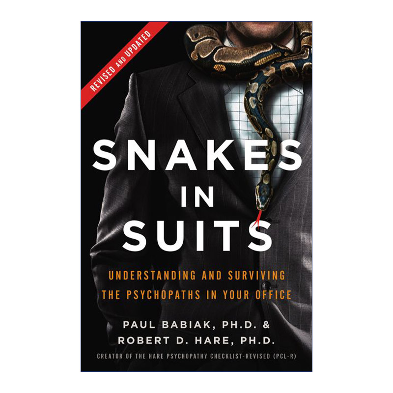 英文原版 Snakes in Suits Revised Edition 穿西装的蛇 职场中的反社会人格 识别和远离伤害的职场指南 修订版 精装 进口书籍