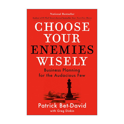 英文原版 Choose Your Enemies Wisely 明智地选择你的敌人 为大胆的少数人制定商业计划 精装 英文版 进口英语原版书籍