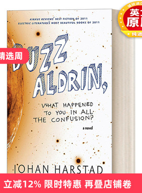 英文原版 Buzz Aldrin  What Happened to You in All the Confusion 巴兹 奥尔德林，混乱中你发生了什么 柯克斯书评年度小说