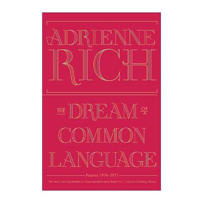 英文原版 The Dream of a Common Language共同语言之梦 1974-1977年诗歌 女人所生作者 美国国家图书奖得主艾德丽安?里奇 英文版