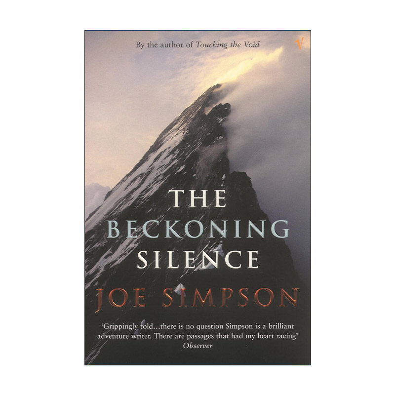英文原版 The Beckoning Silence 寂静的召唤 户外登山冒险家乔·辛普森 触及巅峰作者 英文版 进口英语原版书籍