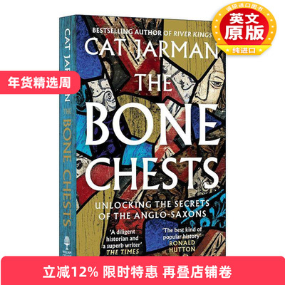 英文原版 The Bone Chests 骸骨之盒 从六个墓葬箱看盎格鲁撒克逊的历史 英文版 进口英语原版书籍