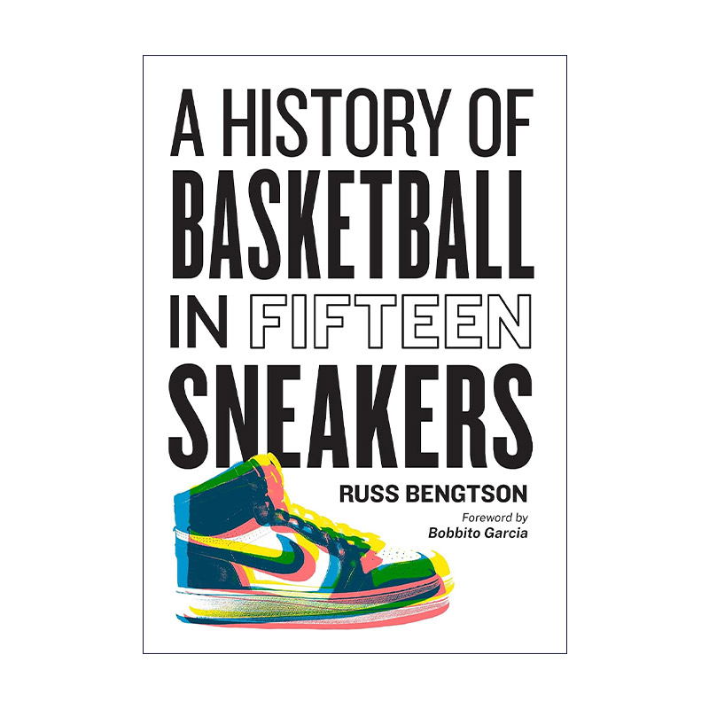 英文原版 A History of Basketball in Fifteen Sneakers 十五双运动鞋中的篮球史 精装 英文版 进口英语原版书籍