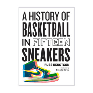 Basketball Sneakers 英文版 书籍 英文原版 精装 History 中 十五双运动鞋 Fifteen 进口英语原版 篮球史