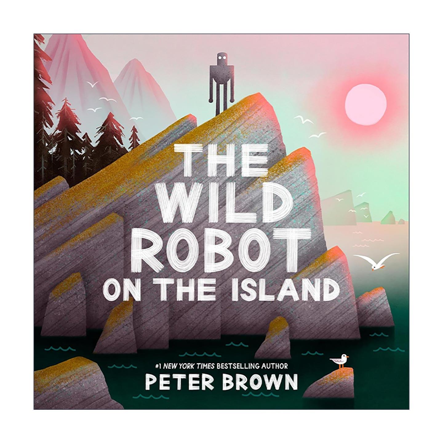 英文原版 The Wild Robot on the Island 荒岛机器人在岛上 精装图画书 英文版 进口英语原版书籍