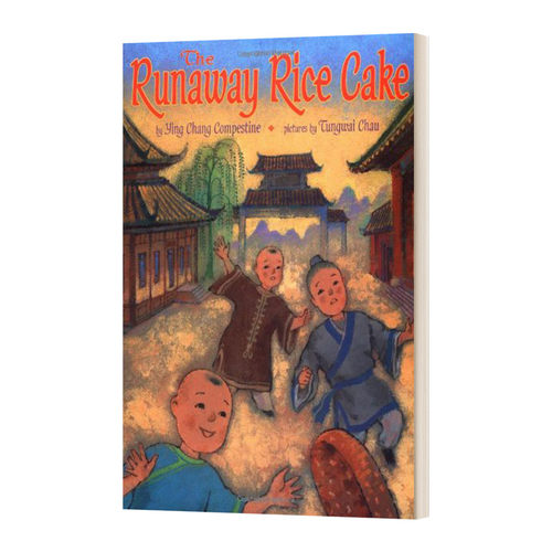 英文原版绘本 The Runaway Rice Cake 中国题材绘本 逃跑的年糕 精装 英文版 进口英语原版书籍