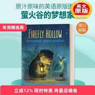 英文原版 Firefly Hollow 萤火谷的梦想家 英文版 进口英语原版书籍