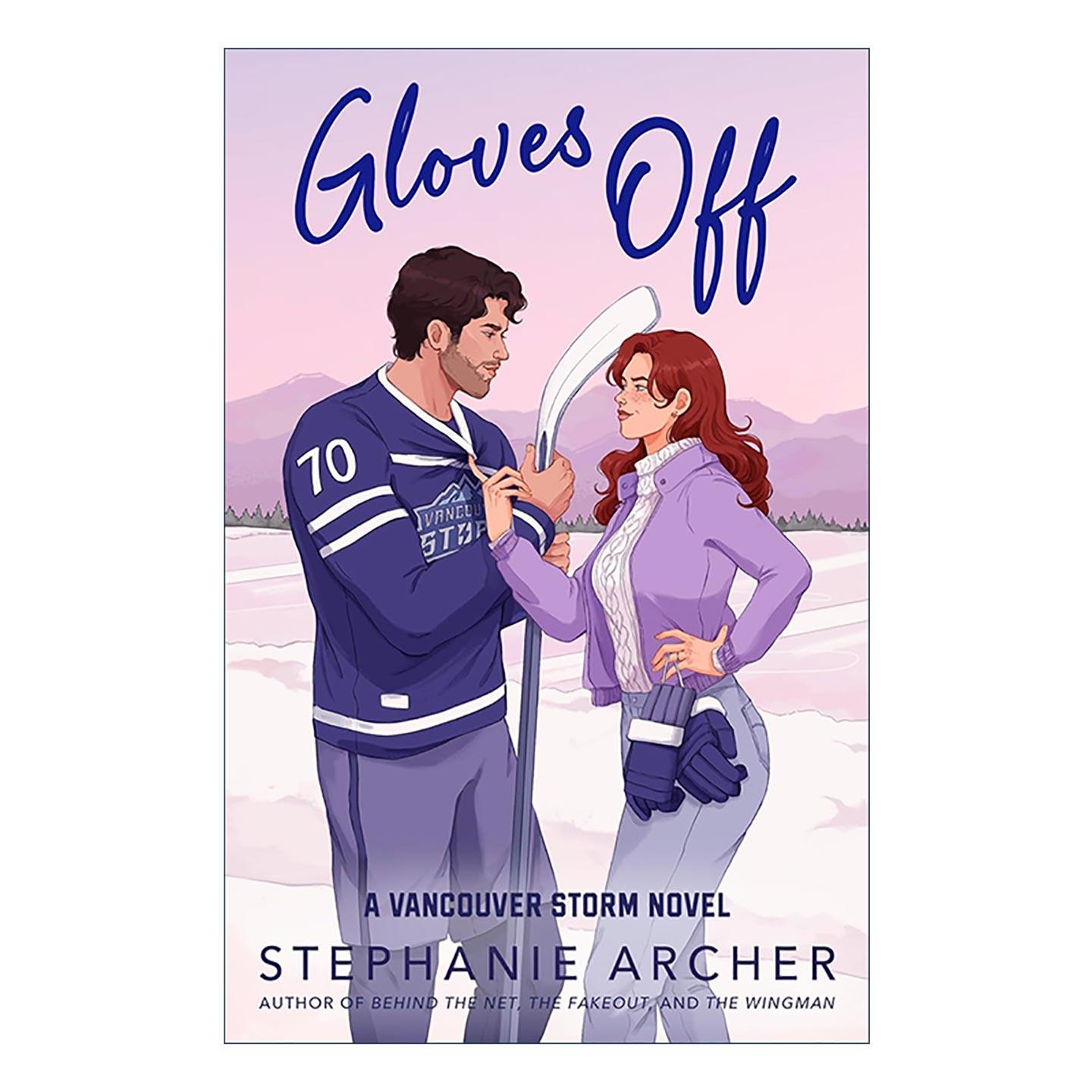 英文原版 Gloves Off 脱下拳套 浪漫爱情流行小说 Vancouver Storm系列4 Stephanie Archer 英文版 进口英语原版书籍