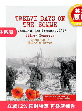 英文原版 Twelve Days on the Somme 索姆河上的十二天 1916年战壕回忆录 一战历史 英文版 进口英语原版书籍