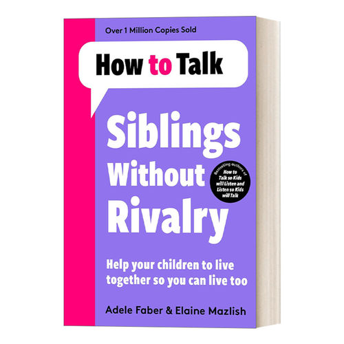 英文原版 How to Talk Siblings Without Rivalry 如何说孩子才能和平相处 英文版 进口英语原版书籍