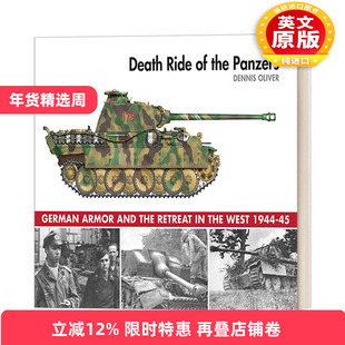 英文原版 Death Ride of the Panzers 装甲部队战争之旅 美国国家档案馆及个人收藏图像收录 英文版 进口英语原版书籍