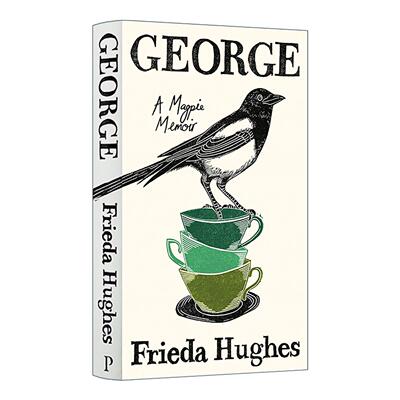 英文原版 George A Magpie Memoir 乔治 一只喜鹊的回忆录 Frieda Hughes 精装 英文版 进口英语原版书籍