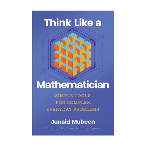 英文原版 Think Like A Mathematician 像数学家一样思考 解决日常复杂问题的简单方法 英文版 进口英语原版书籍