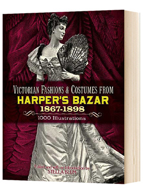 时尚芭莎里的维多利亚时尚服饰 英文原版 Victorian Fashions and Costumes from Harper's Bazar 英文版进口原版英语书籍