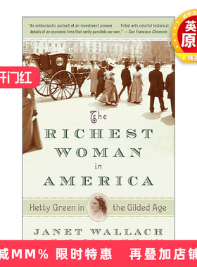 英文原版 The Richest Woman in America 镀金时代的海蒂·格林Hetty Green 美国女首富传记 Janet Wallach英文版进口英语原版书籍