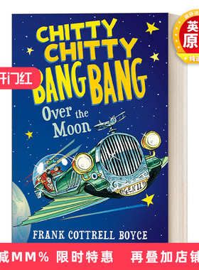 英文原版 Chitty Chitty Bang Bang Over the Moon 飞天万能车系列4 儿童科幻动作冒险小说 英文版 进口英语原版书籍