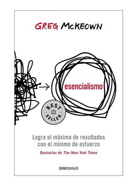 原版 Esencialismo Essentialism 精要主义 如何应对拥挤不堪的工作和生活 西班牙语版 格雷戈·麦吉沃恩 进口原版书籍