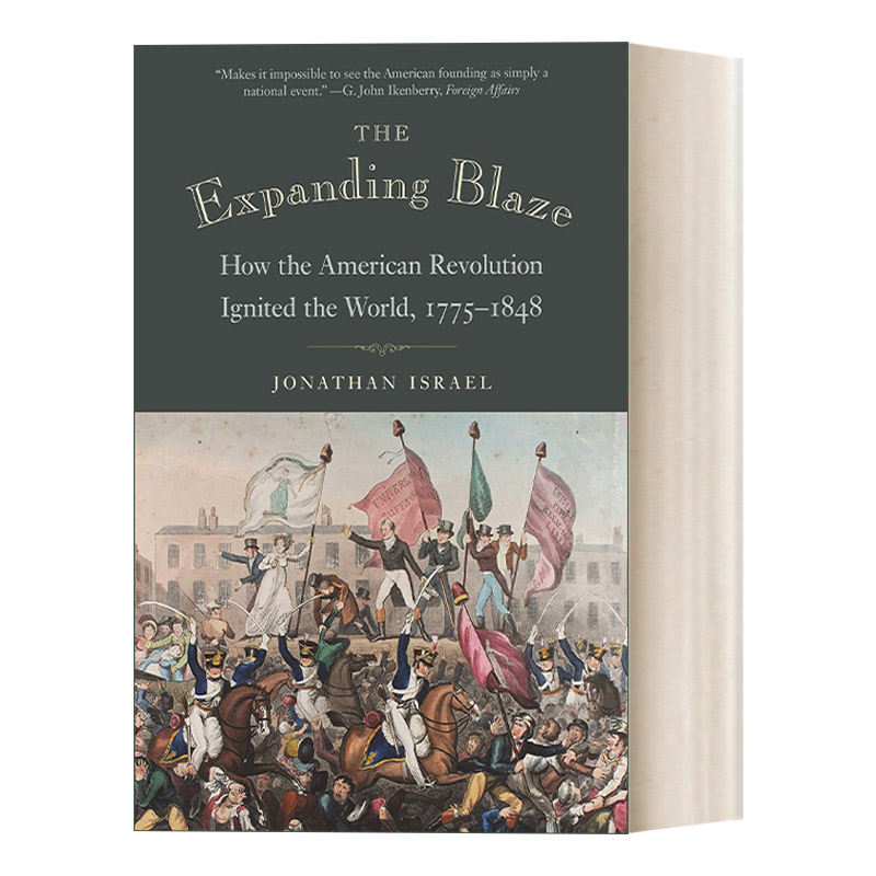 英文原版 The Expanding Blaze 美国独立70年1775—1848 Jonathan Israel乔纳森?伊斯雷尔 英文版 进口英语原版书籍
