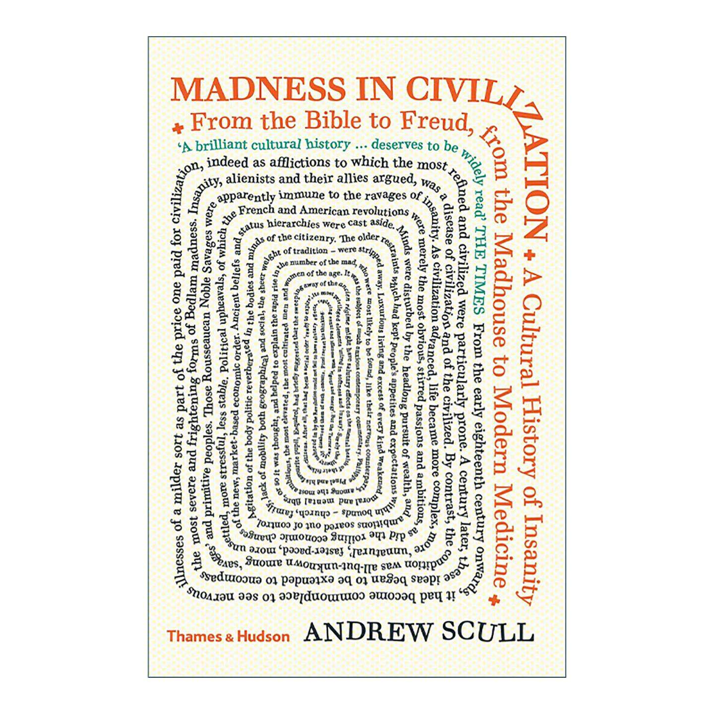 英文原版 Madness In Civilization 文明中的疯癫 一部精神错乱的文化史 英文版 进口英语原版书籍