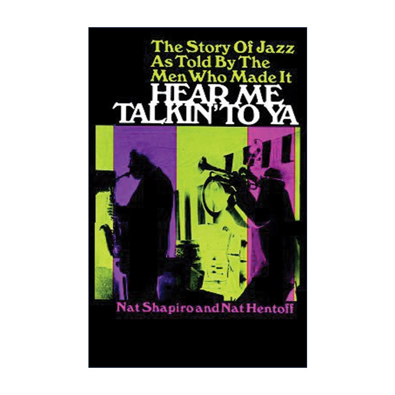 英文原版 Hear Me Talkin' to Ya 听我跟你说 爵士乐历史 Nat Shapiro 英文版 进口英语原版书籍