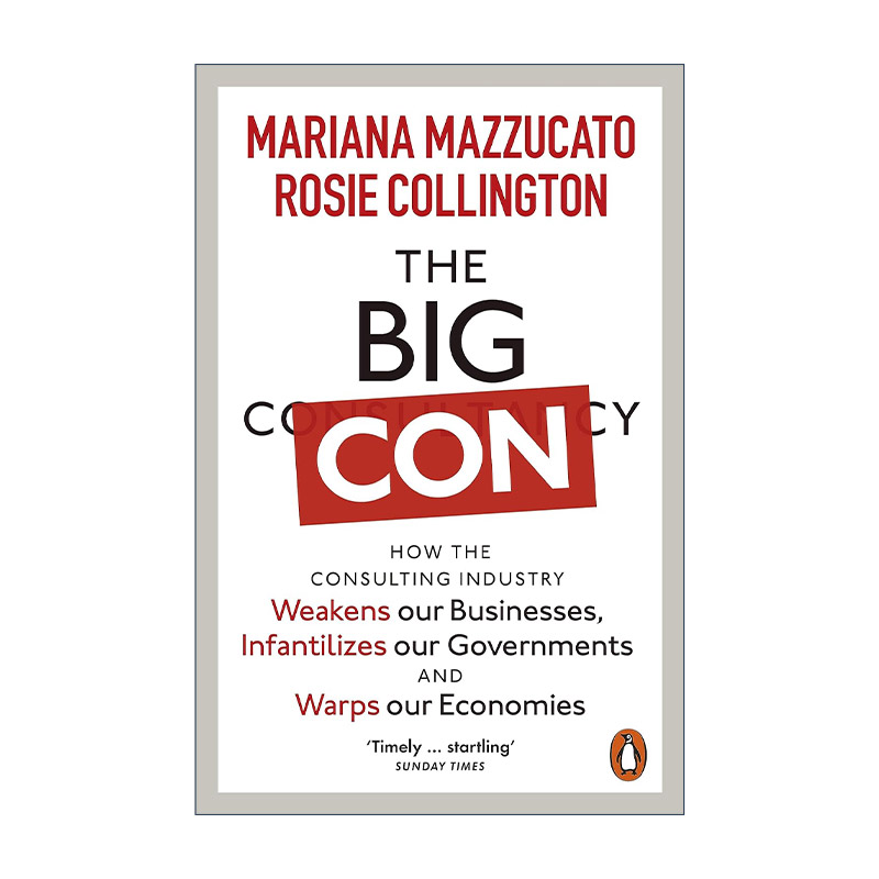 英文原版 The Big Con 大骗局 咨询产业正如何削弱企业 愚弄政府 扭曲经济 英文版 进口英语原版书籍
