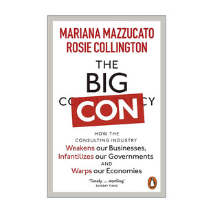 英文原版 The Big Con 大骗局 咨询产业正如何削弱企业 愚弄政府 扭曲经济 英文版 进口英语原版书籍