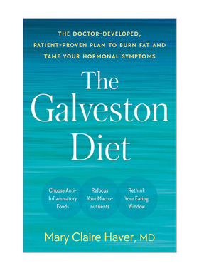 英文原版 The Galveston Diet 加尔维斯顿减肥法 健康美味膳食计划 燃脂 女性更年期 Mary Claire Haver 精装 进口英语原版书籍