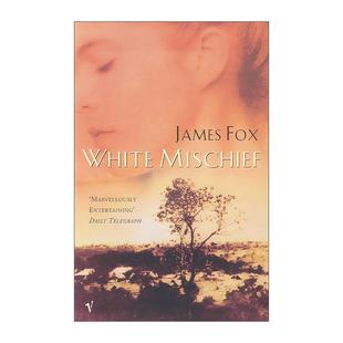 James 书籍 Mischief 进口英语原版 英文版 Fox 谋杀与丑闻 肯尼亚殖民地里 白色恶作剧 White 英文原版