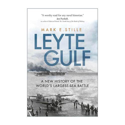 英文原版 Leyte Gulf 莱特湾海战新史 二战太平洋海战 Mark Stille 英文版 进口英语原版书籍