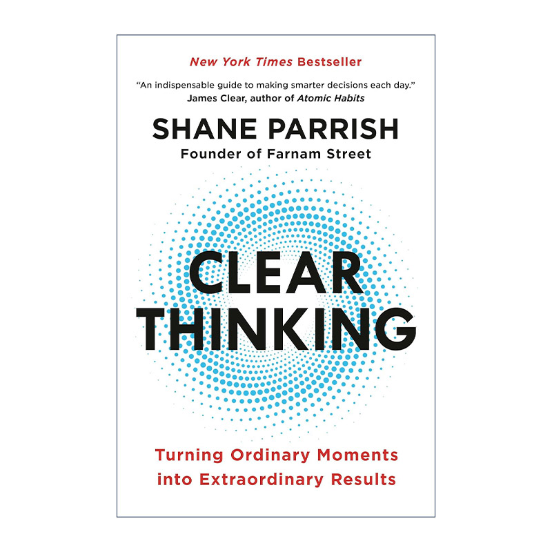 英文原版 Clear Thinking 终局思维 硅谷 华尔街精英高效学习法 跳脱惯性束缚 决策 Shane Parrish 精装 英文版 进口英语原版书籍