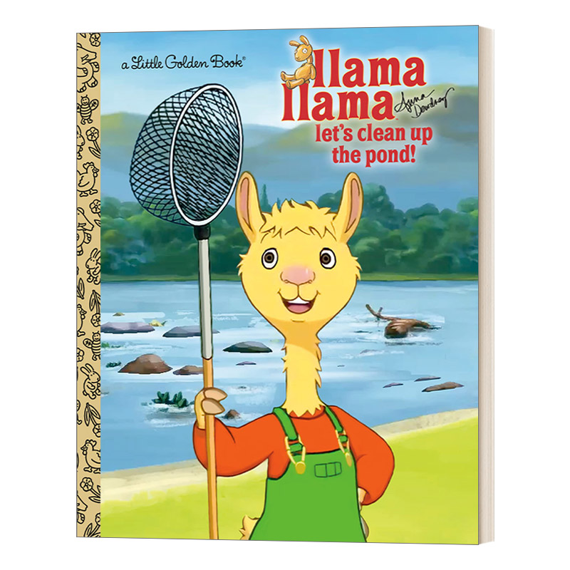英文原版Llama Llama Let's Clean Up the Pond! 羊驼拉玛，让我们一起清理池塘吧! 兰登书屋精装小金书 英文版 进口英语原版书籍