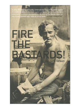英文原版 Fire the Bastards 开除那些混蛋 The Recognitions文学批评 抨击书评媒体 Jack Green 英文版 进口英语原版书籍