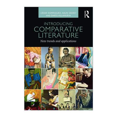 英文原版 Introducing Comparative Literature 比较文学导论 新动向及其应用 英文版 进口英语原版书籍