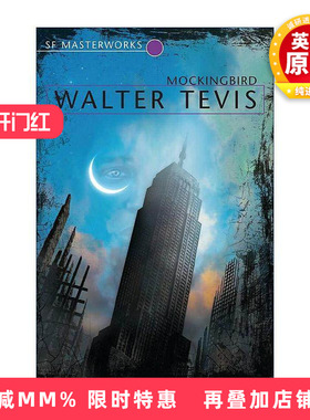 英文原版 Mockingbird 知更鸟 入围科幻小说星云奖 后翼弃兵作者沃尔特特维斯 Tevis Walter 英文版 进口英语原版书籍