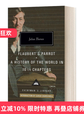 英文原版 Flaubert's Parrot/History of the World 朱利安 巴恩斯 福楼拜的鹦鹉 10?章世界史 Everyman精装版 英文版进口英语书