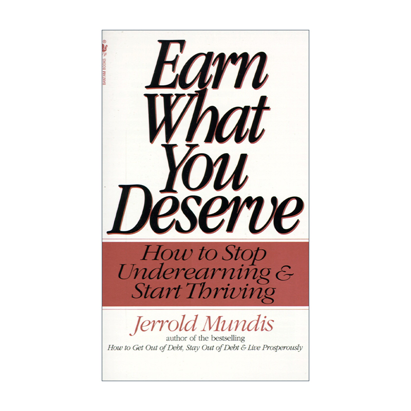 英文原版 Earn What You Deserve 赚你应得的 如何不再低薪并开始成功 Jerrold Mundis 英文版 进口英语原版书籍