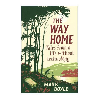 英文原版 The Way Home 从鸟鸣声中醒来 逃离现代生活的365天 马克·博伊尔 英文版 进口英语原版书籍