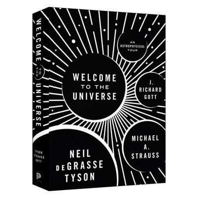 英文原版 Welcome to the Universe An Astrophysical Tour 欢迎来到宇宙 天体物理学之旅 精装 英文版 进口英语原版书籍