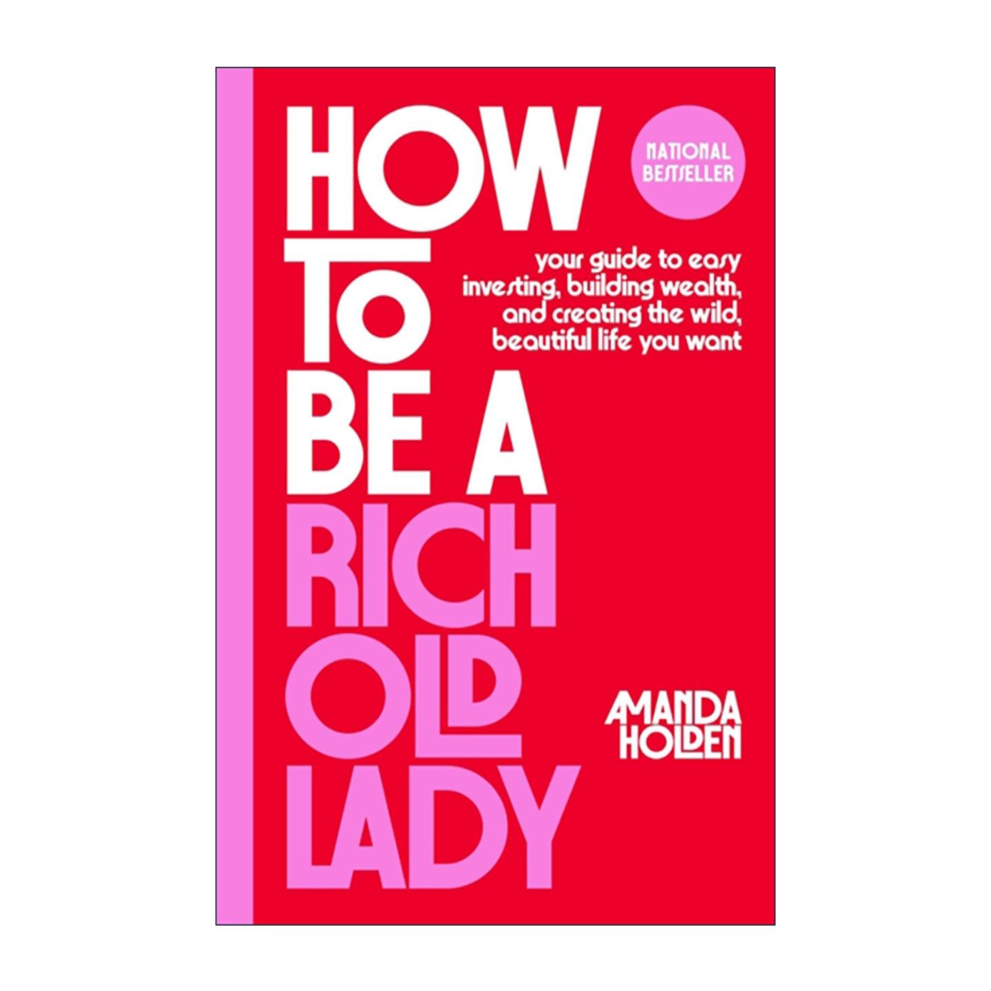 英文原版 How to Be a Rich Old Lady 优雅富足 轻松投资 积累财富 打造精彩人生 精装 英文版 进口英语原版书籍
