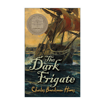 英文原版 The Dark Frigate 黑色护卫舰 儿童经典文学 Charles Boardman Hawes查尔斯?哈维斯 英文版 进口英语原版书籍